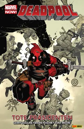  Marvel Now! Deadpool 1 - Tote Präsidenten | eBook | Sack Fachmedien
