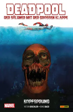 Gischler |  Deadpool: Der Söldner mit der großen Klappe 1 | eBook | Sack Fachmedien