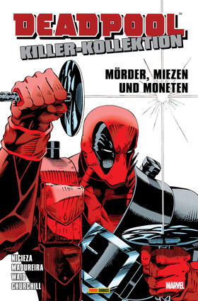 Nicieza | Deadpool Killer-Kollektion 1 - Mörder, Miezen und Moneten | E-Book | sack.de