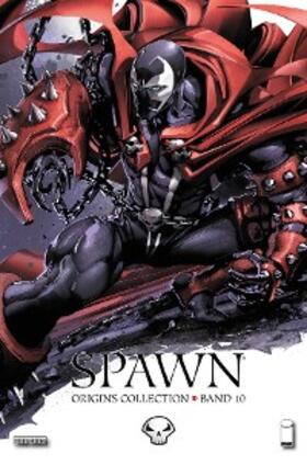 Mcfarlane / Holguin / Niles |  Spawn Origins, Band 10 | eBook | Sack Fachmedien