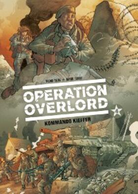Falba |  Operation Overlord, Band 4 - Kommando Kieffer | eBook | Sack Fachmedien