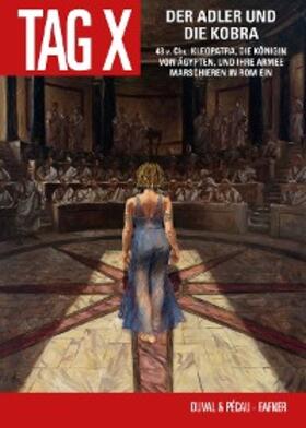 Duval / Pecau |  Der Tag X - Der Adler und die Kobra, Band 6 | eBook | Sack Fachmedien