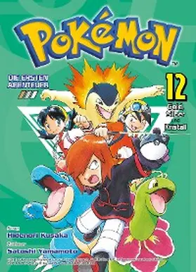 Kusaka |  Pokémon - Die ersten Abenteuer: Gold, Silber und Kristall, Band 12 | eBook | Sack Fachmedien