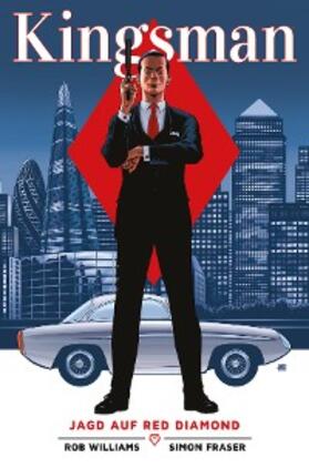 Williams |  The Kingsman - Secret Service, Jagd auf Red Diamond | eBook | Sack Fachmedien