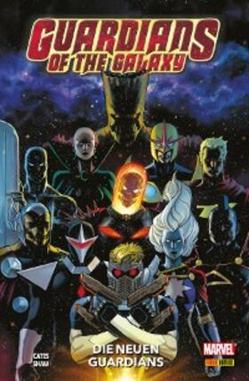 Cates |  Guardians of the Galaxy, Band 1 - Die neuen Guardians | eBook | Sack Fachmedien