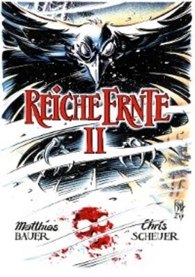 Bauer |  Reiche Ernte, Band 2 | eBook | Sack Fachmedien