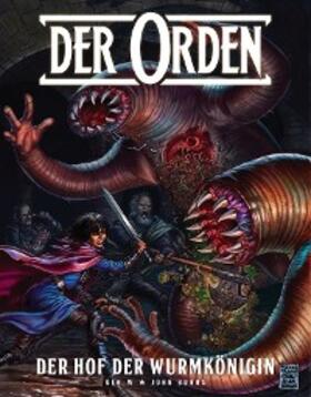 Burns |  Der Orden, Band 2 - Der Hof der Wurmkönigin | eBook | Sack Fachmedien