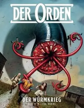 Burns |  Der Orden, Band 3 - Der Wurmkrieg | eBook | Sack Fachmedien