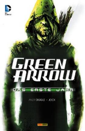  Green Arrow: Das erste Jahr | eBook | Sack Fachmedien