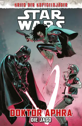 Wong |  Star Wars  - Doktor Aphra: Die Jagd (Krieg der Kopfgeldjäger) | eBook | Sack Fachmedien