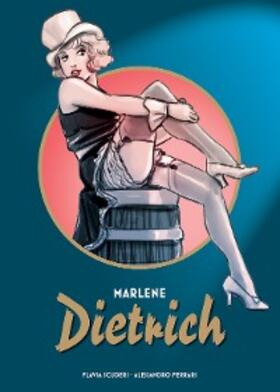 Ferrari |  Marlene Dietrich - Die Graphic Novel | eBook | Sack Fachmedien