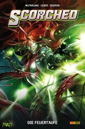 McFarlane / Lewis |  Spawn: The Scorched (Band 1) - Die Feuertaufe | eBook | Sack Fachmedien