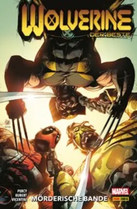 Percy |  WOLVERINE: DER BESTE 4 - MÖRDERISCHE BANDE | eBook | Sack Fachmedien