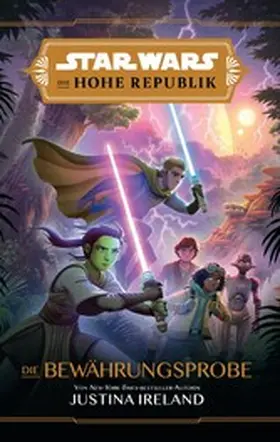 Ireland |  Star Wars:  Die Hohe Republik - Die Bewährungsprobe | eBook | Sack Fachmedien