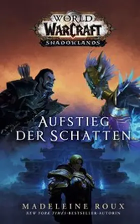 Roux |  World of Warcraft: Aufstieg der Schatten | eBook | Sack Fachmedien