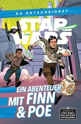 Scott |  Star Wars: Du entscheidest - Ein Abenteuer mit Finn und Poe | eBook | Sack Fachmedien