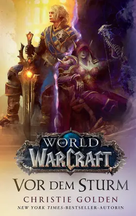 Golden |  World of Warcraft: Vor dem Sturm | eBook | Sack Fachmedien