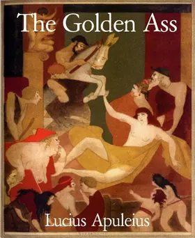 Apuleius |  The Golden Ass | eBook | Sack Fachmedien