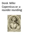 Miller |  Copernicus or: a rounder rounding | eBook | Sack Fachmedien