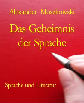 Moszkowski |  Das Geheimnis der Sprache | eBook | Sack Fachmedien