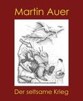 Auer |  Der seltsame Krieg | eBook | Sack Fachmedien