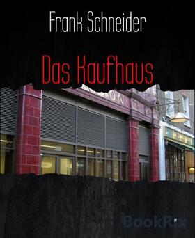 Schneider | Das Kaufhaus | E-Book | sack.de