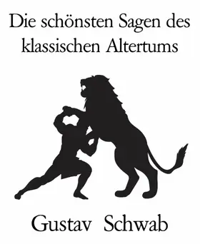 Schwab |  Die schönsten Sagen des klassischen Altertums | eBook | Sack Fachmedien