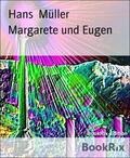 Müller |  Margarete und Eugen | eBook | Sack Fachmedien