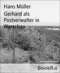 Müller |  Gerhard als Postverwalter in Warschau | eBook | Sack Fachmedien