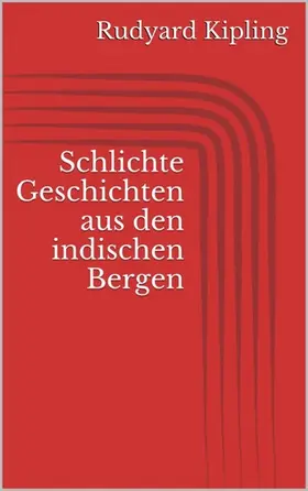 Kipling |  Schlichte Geschichten aus den indischen Bergen | eBook | Sack Fachmedien