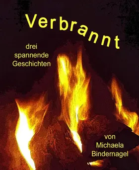 Bindernagel |  Verbrannt | eBook | Sack Fachmedien