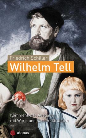 Schiller |  Wilhelm Tell. Friedrich Schiller | eBook | Sack Fachmedien