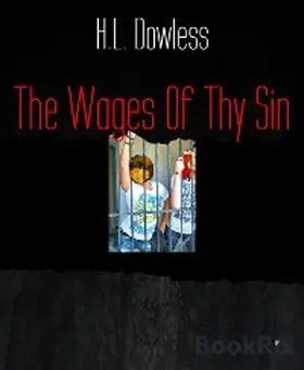 Dowless |  The Wages Of Thy Sin | eBook | Sack Fachmedien