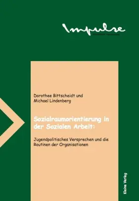 Bittscheidt / Lindenberg |  Sozialraumorientierung in der Sozialen Arbeit | eBook | Sack Fachmedien