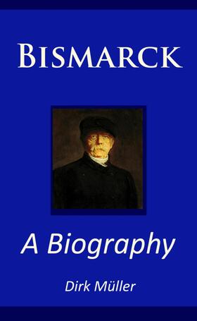 Müller | Bismarck – A Biography | E-Book | sack.de
