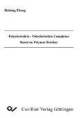 Zhang |  Polyelectrolyte - Polyelectrolyte Complexes Based on Polymer Brushes | eBook | Sack Fachmedien