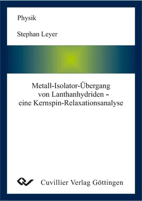 Leyer |  Metall-Isolator-Übergang von Lanthanhydriden | eBook | Sack Fachmedien