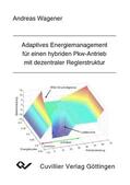 Wagener |  Adaptives Energiemanagement f&#xFC;r einen hybriden Pkw-Antrieb mit dezentraler Reglerstruktur | eBook | Sack Fachmedien