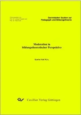 Feld |  Moderation in bildungstheoretischer Perspektive | eBook | Sack Fachmedien