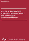 Alt |  Multiple Hypotheses Testing in the Linear Regression Model with Applications to Economics and Finance | eBook | Sack Fachmedien
