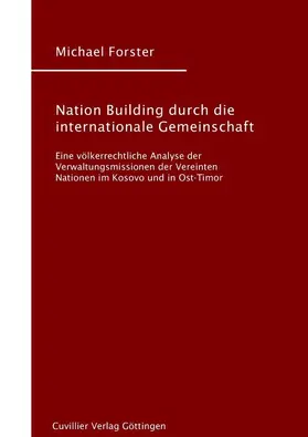 Forster |  Nation Building durch die internationale Gemeinschaft | eBook | Sack Fachmedien