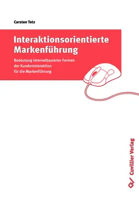 Totz |  Interaktionsorientierte Markenführung | eBook | Sack Fachmedien