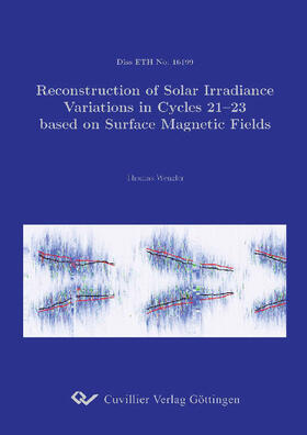 Wenzler | Reconstruction of Solar Irradiance Variations in Cycles 21-23 based on Surface Magnetic Fields | E-Book | sack.de