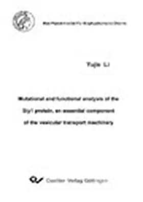 Li |  Mutational and functional analysis of the Sly1 protein, an essential component of the vesicular transport machinery | eBook | Sack Fachmedien