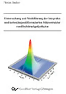 Becker | Untersuchung und Modellierung der integralen und kettenlängendifferenzierten Mikrostruktur von Hochdruckpolyethylen | E-Book | sack.de