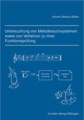 Batke |  Untersuchung von Melodiesuchsystemen sowie von Verfahren zu ihrer Funktionspr&#xFC;fung | eBook | Sack Fachmedien