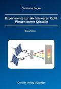 Becker |  Experimente zur Nichtlinearen Optik Photonischer Kristalle | eBook | Sack Fachmedien