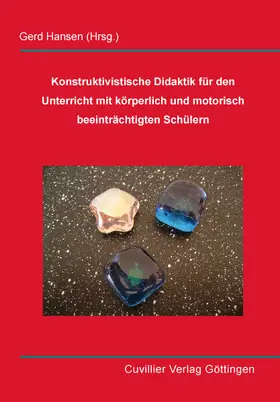 Hansen |  Konstruktivistische Didaktik für den Unterricht mit körperlich und motorisch beeinträchtigten Schülern | eBook | Sack Fachmedien