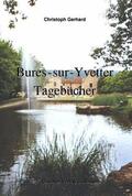 Gerhard |  Bures-sur-Yvetter: Tageb&#xFC;cher | eBook | Sack Fachmedien