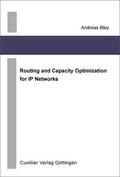 Bley |  Routing and Capacity Optimization for IP Networks | eBook | Sack Fachmedien